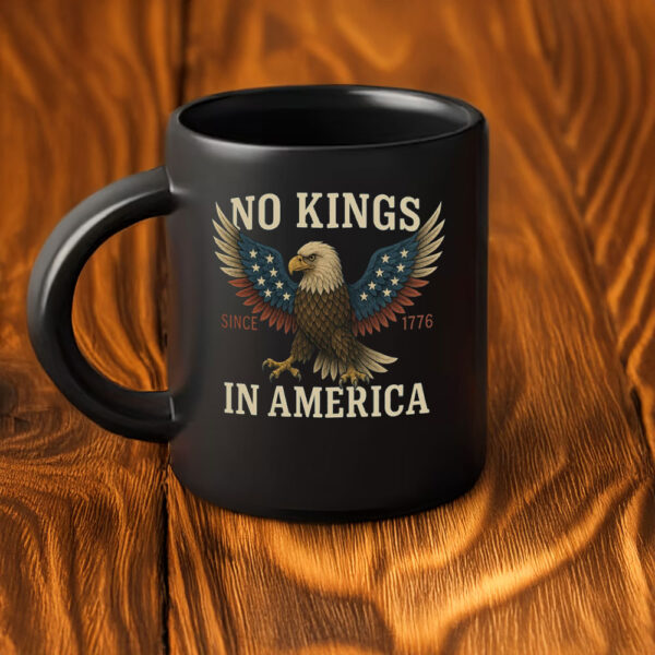 Patriotic Protest Bald Eagle Design, No Kings in America Mug