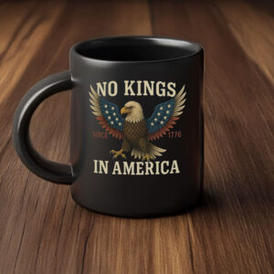 Patriotic Protest Bald Eagle Design, No Kings in America Mug