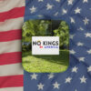 Political Rally Sign No Kings Day June 14, 2025, No Kings Rally Protest Yard Sign