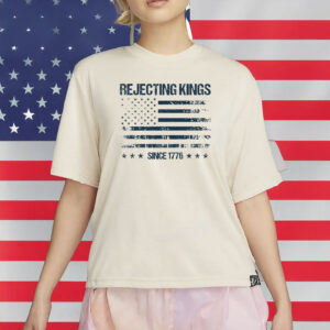Pro Democracy Distressed USA Flag Tee, Rejecting Kings Since 1776 Shirt
