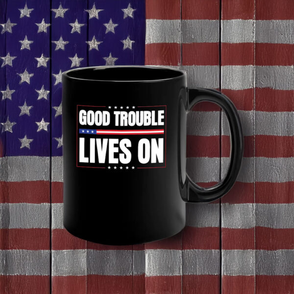 Pro-Justice Civil Rights Tribute, Good Trouble Lives On Mug