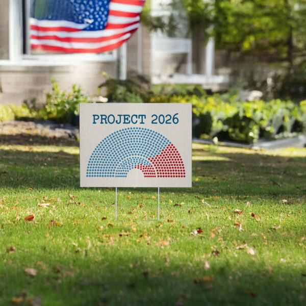Project 2026 Protest Yard Sign