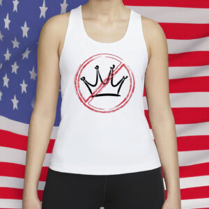 Rejecting Kings Shirt, Anti Authoritarian Protest Tee, No Kings Since 1776 Shirt