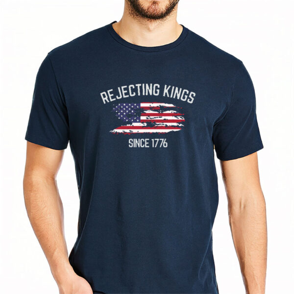Rejecting Kings Shirt, Pro Democracy Shirt