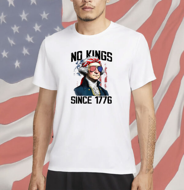 Rejecting Kings Since 1776, Anti-Authoritarian Patriotic, No Kings in America Shirt