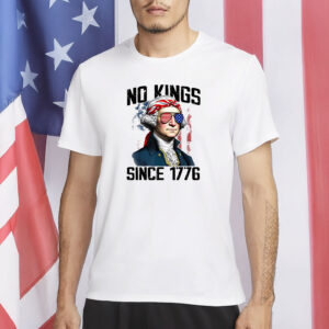 Rejecting Kings Since 1776, Anti-Authoritarian Patriotic, No Kings in America Shirt