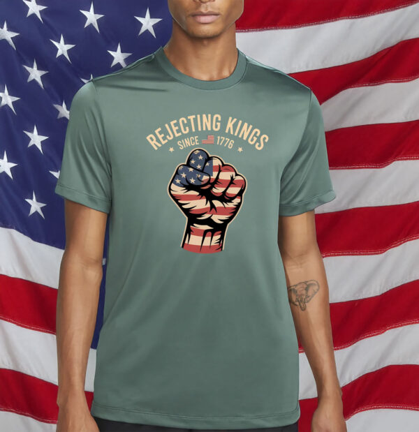Rejecting Kings Since 1776 Comfort Colors Protest Shirt, Pro Democracy Shirt