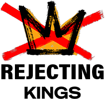 Rejecting Kings