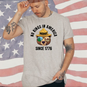 Resist Bear No Kings In America Since 1776 T-Shirt