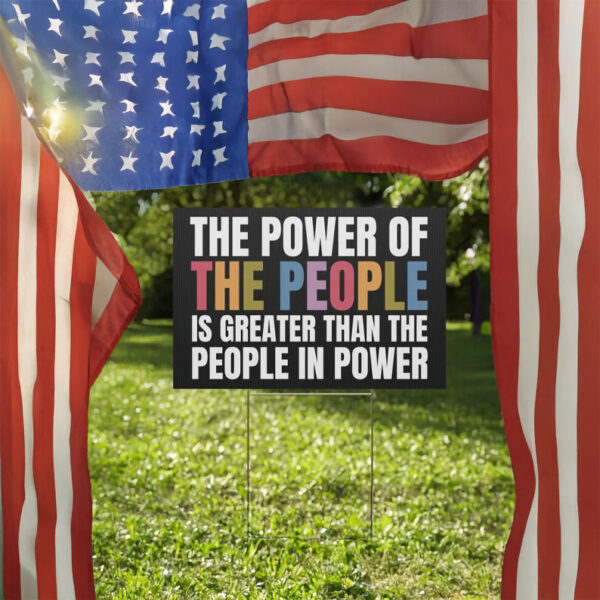 Resist Fascism. Defend Democracy. Power of the People Yard Sign