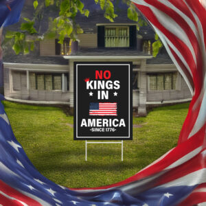 Resist Hate Lawn Sign, No Kings In America Yard Sign