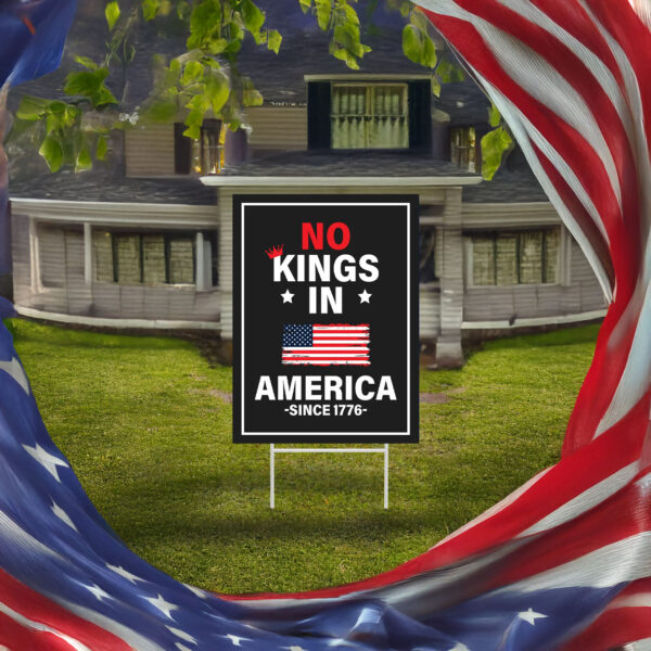 Resist Hate Lawn Sign, No Kings In America Yard Sign