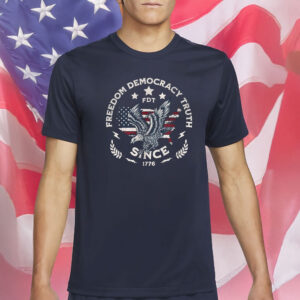 Since 1776, 4th of July USA Eagle Design, Freedom Democracy Truth – FDT Shirt