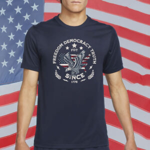 Since 1776, 4th of July USA Eagle Design, Freedom Democracy Truth – FDT Shirt