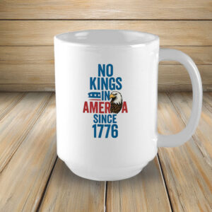 Since 1776 Freedom Design, No Kings in America Patriotic Eagle Mug