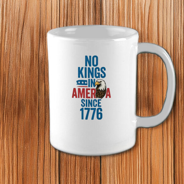 Since 1776 Freedom Design, No Kings in America Patriotic Eagle Mug