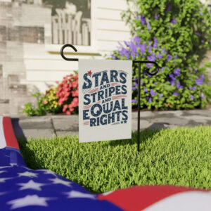 Stars and Stripes and Equal Rights Garden Flag