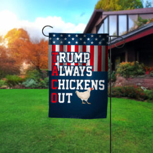 TACO Chicken Flag – Trump Always Chickens Out, Funny Political Protest Flag