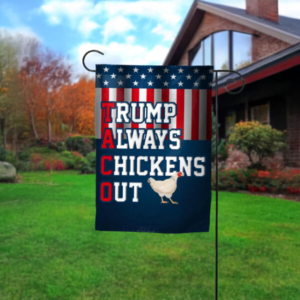 TACO Chicken Flag – Trump Always Chickens Out, Funny Political Protest Flag