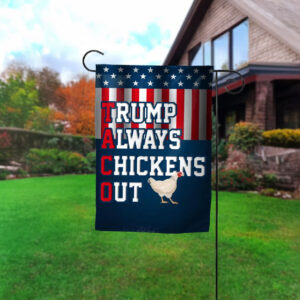 TACO Chicken Flag – Trump Always Chickens Out, Funny Political Protest Flag