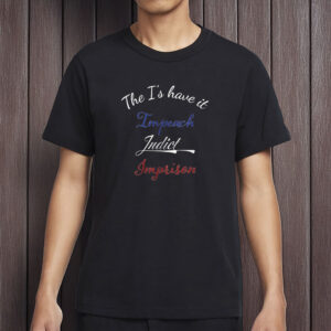 The I’s Have It T-Shirt