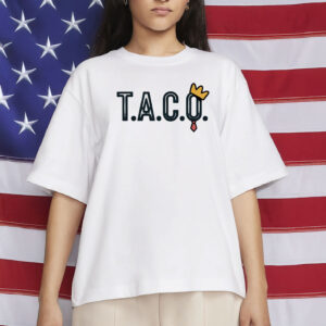 Trump Always Chickens Out, Funny Political Anti-Trump Tee, T.A.C.O. Shirt