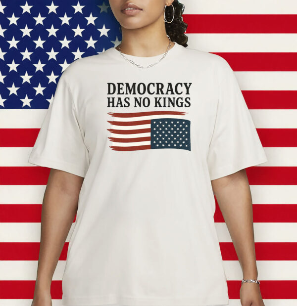 Upside Down Flag Anti-Trump Tee, Democracy Has No Kings Shirt