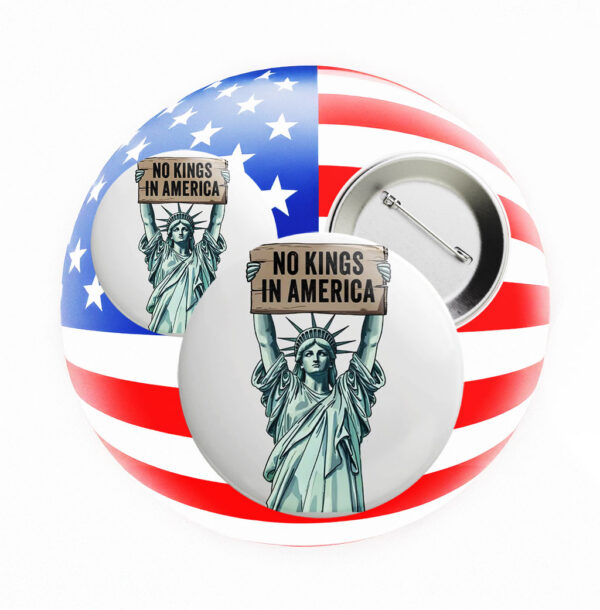 Vintage No Kings In America Statue Of Libery Pin Button