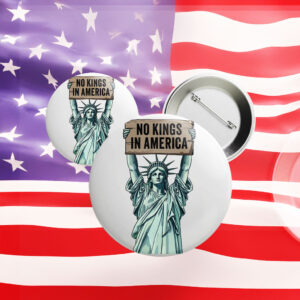 Vintage No Kings In America Statue Of Libery Pin Button