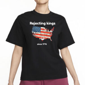 Vintage USA Map Flag Shirt, Patriotic 4of July, Rejecting Kings Since 1776 T-Shirt