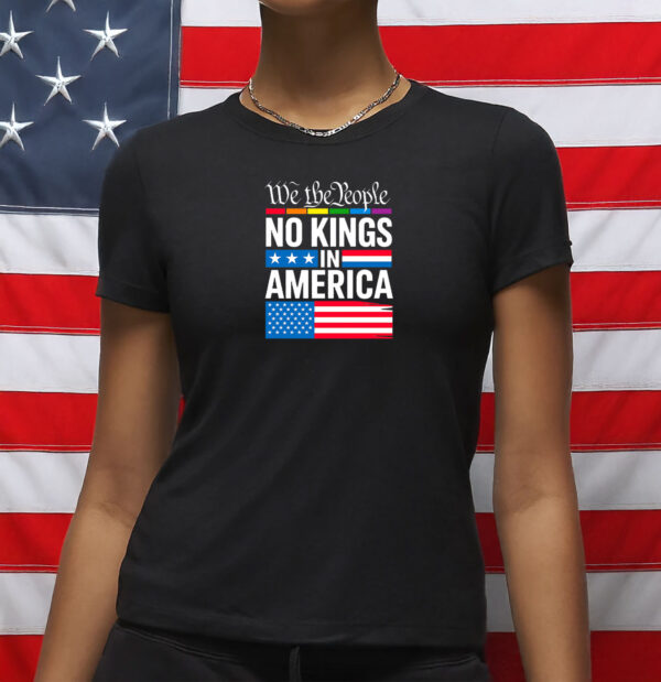 We The People No Kings In America Shirt, Anti Authoritarian Protest T-Shirt