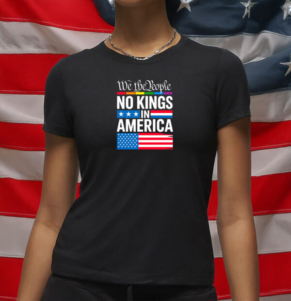 We The People No Kings In America Shirt, Anti Authoritarian Protest T-Shirt