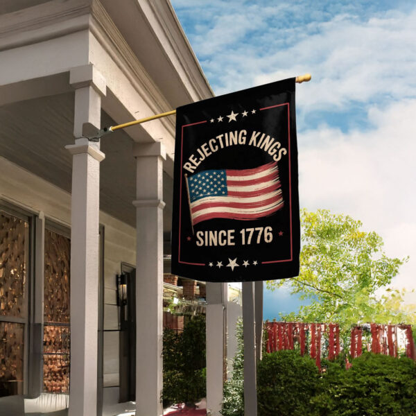anti maga protest house flag-rejecting kings since 1776 flag