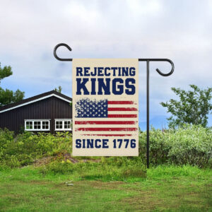 anti trump resist flag-rejecting kings since 1776 garden flag