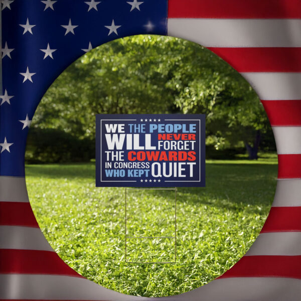 congress cowards protest yard sign