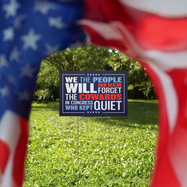 congress cowards protest yard sign
