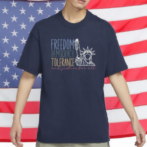 freedom democracy tolerance shirt
