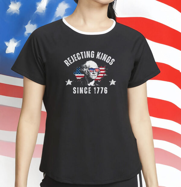 george washington anti maga tee, rejecting kings since 1776 shirt