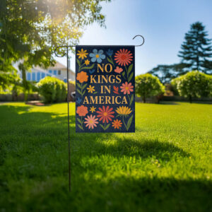 no kings in america floral garden flag
