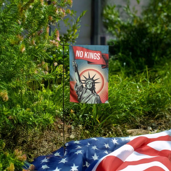 no kings liberty garden flag, political anti-authoritarian lawn flag