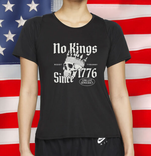 no kings since 1776 shirt – anti maga political shirt