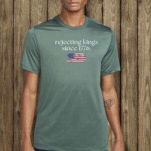 rejecting kings since 1776 comfort colors tee shirt