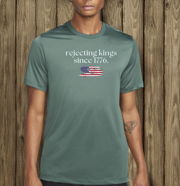 rejecting kings since 1776 comfort colors tee shirt