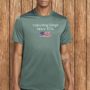 rejecting kings since 1776 comfort colors tee shirt