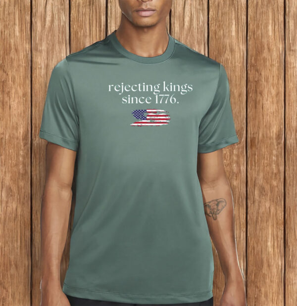 rejecting kings since 1776 comfort colors tee shirt