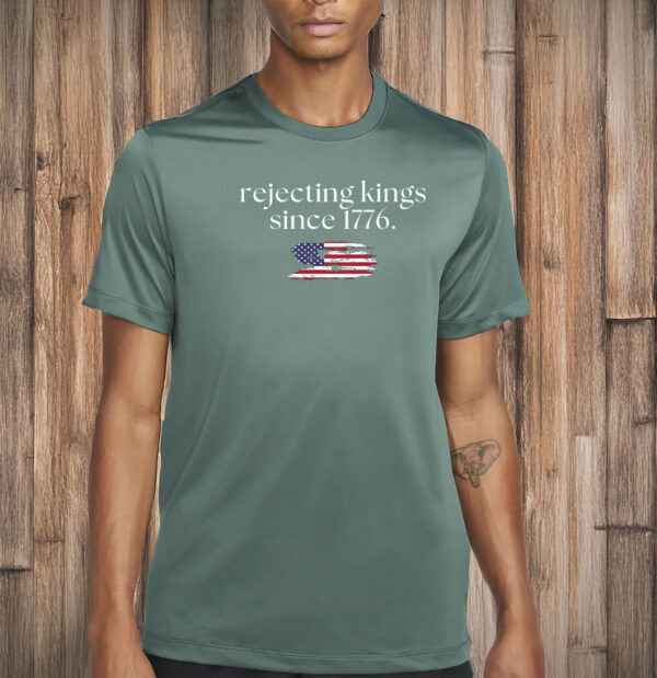 rejecting kings since 1776 comfort colors tee shirt