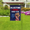 rejecting kings since 1776 protest garden flag