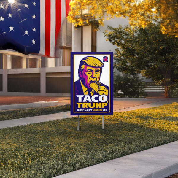 resist sign, taco trump yard sign