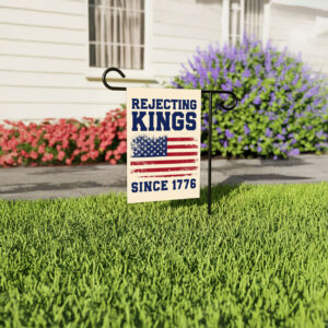 resist tyranny, protect democracy, rejecting kings since 1776 garden flag